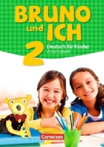 Bruno und ich - Deutsch für Kinder, Arbeitsheft mit Audio-CD