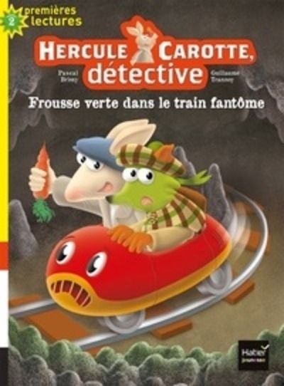 Hercule Carotte, détective Tome 8 - Frousse verte dans le train fantôme
