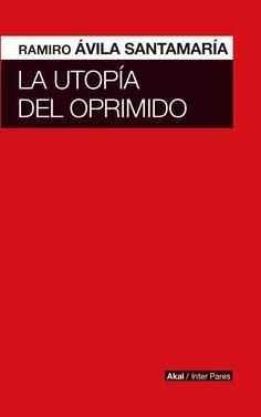 La utopía del oprimido