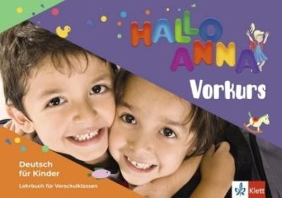 Hallo Anna neu. Lehrbuch für Vorschulklassen mit Audio-CD
