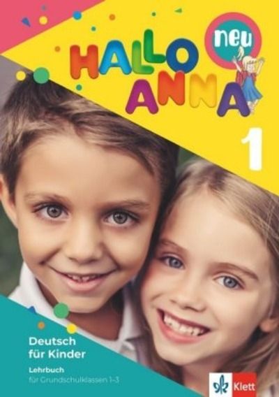Hallo Anna neu 1 Lehrbuch für Grundschulklassen mit Audio-CD