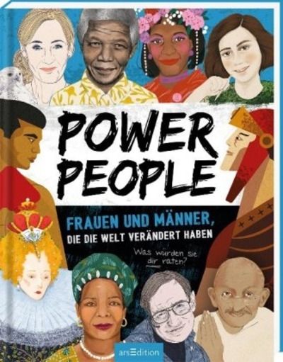 Power People - Frauen und Männer, die die Welt verändert haben