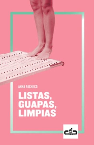 Listas, guapas, limpias