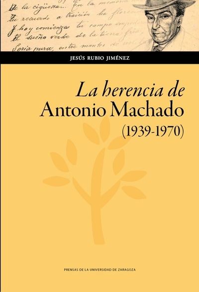 La herencia de Antonio Machado (1939-1970)