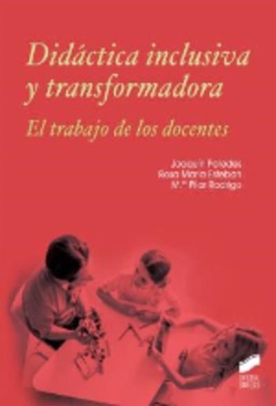 Didáctica inclusiva y transformadora