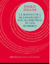 La matemática de los dioses y los algoritmos de los hombres