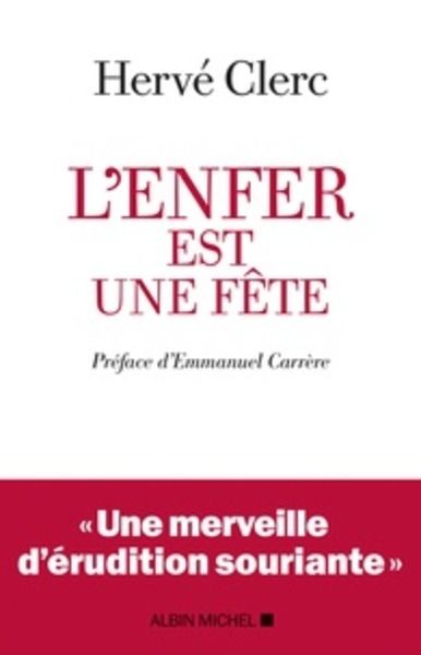 L'enfer est une fête
