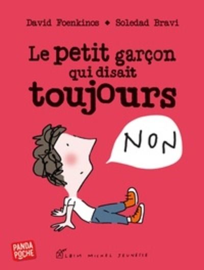 Le petit garçon qui disait toujours non