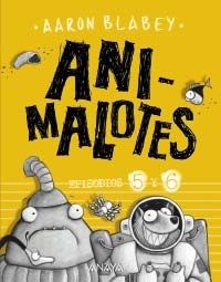 Follón intergaláctico + Aliens contra Animalotes