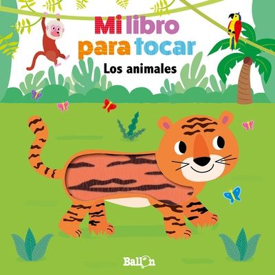 Los animales. (Mi libro para tocar)