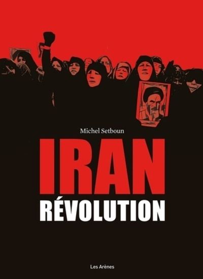 Iran: la révolution