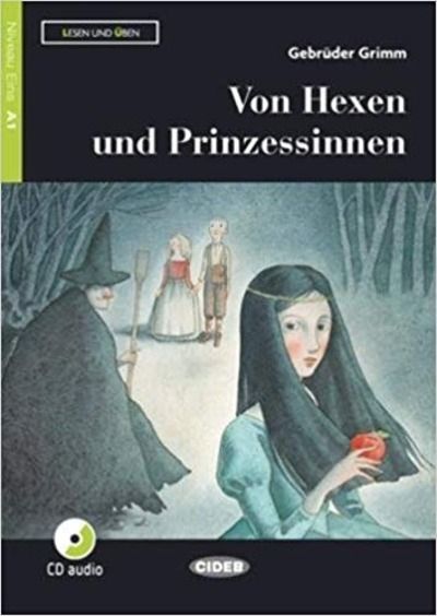 Von Hexen und Prinzessinnen. Buch + CD (A1)