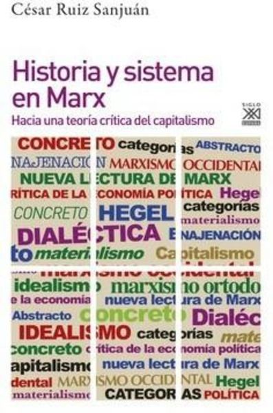 Historia y sistema en Marx