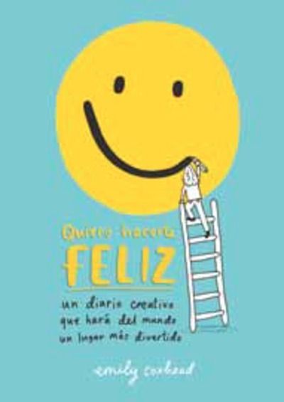 Quiero hacerte feliz