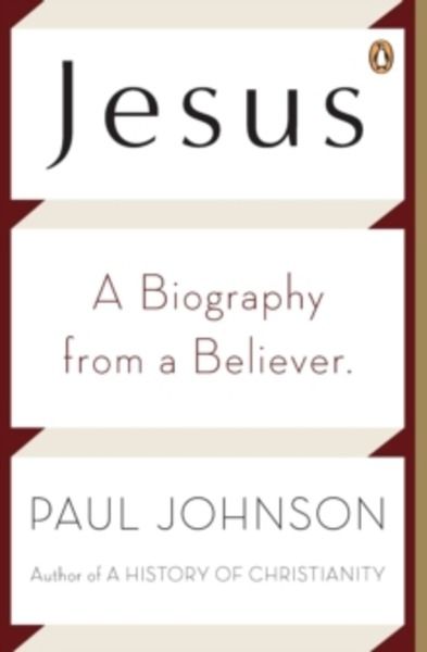 Jesus : A Biography from a Believer
