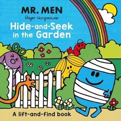 Mr Men: Hide-and-Seek in the Garden (A Lift-and-Find book)