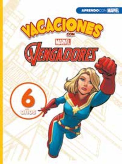 Vacaciones con Los Vengadores. 6 años (Aprendo con Marvel)