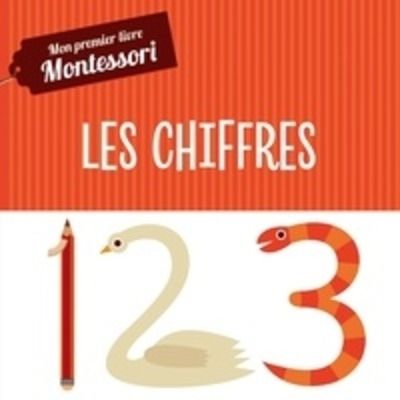 Mon premier livre Montessori : les chiffres