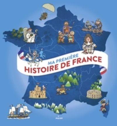 Ma première histoire de France