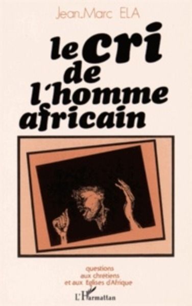 Le cri de l'homme africain