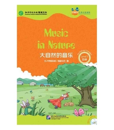 Music in Nature - Friends/ Chinese Graded Readers (Level 5-jóvenes) Incl. CD/vocab. HSK 5
