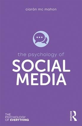 The Psychology of Social Media