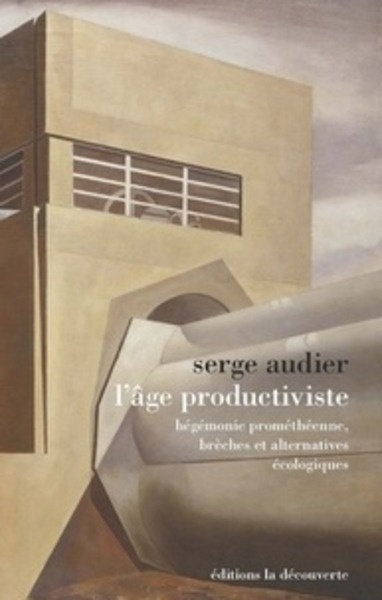 L'âge du productivisme