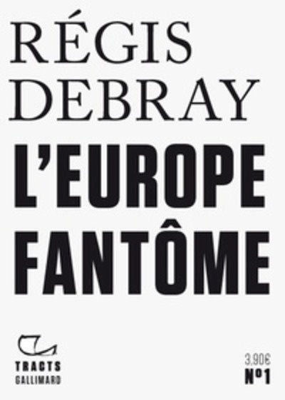L'Europe fantôme - Tracts, Tome 1