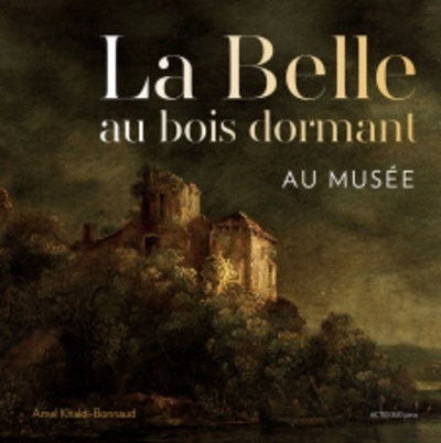 La Belle au bois dormant au musée