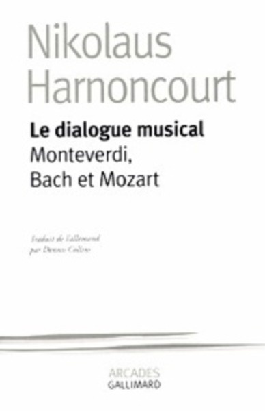 Le dialogue musical. Monteverdi, Bach et Mozart