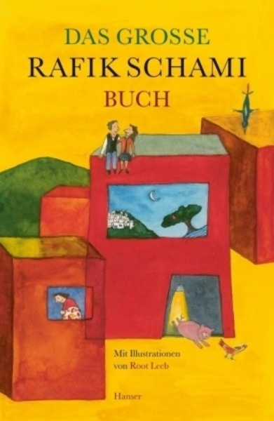 Das grosse Rafik Schami-Buch