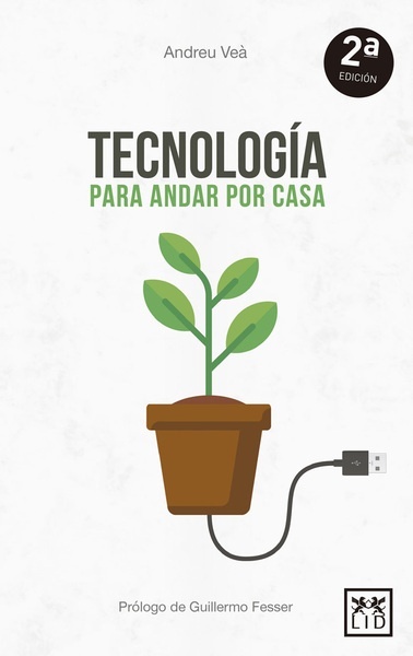 Tecnología para andar por casa