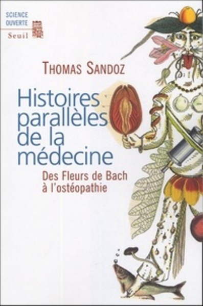 Histoires parallèles de la médecine