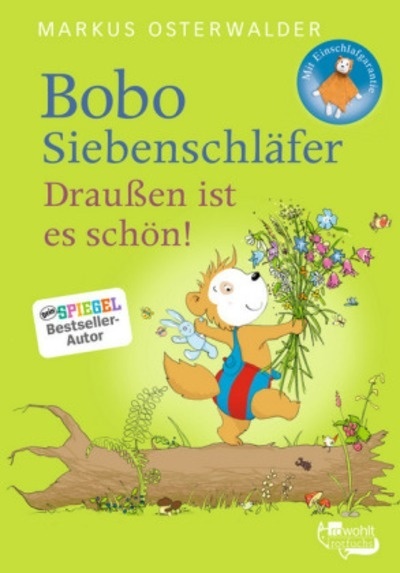 Bobo Siebenschläfer. Drau en ist es schön!