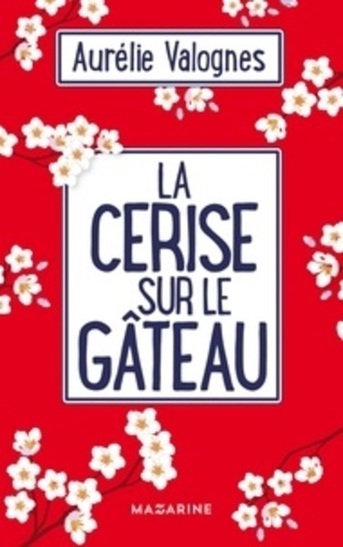 La cerise sur le gâteau