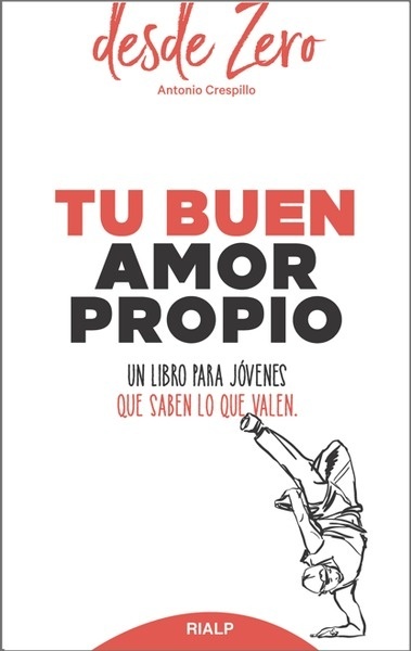 Tu buen amor propio. Un libro para jóvenes que saben lo que valen