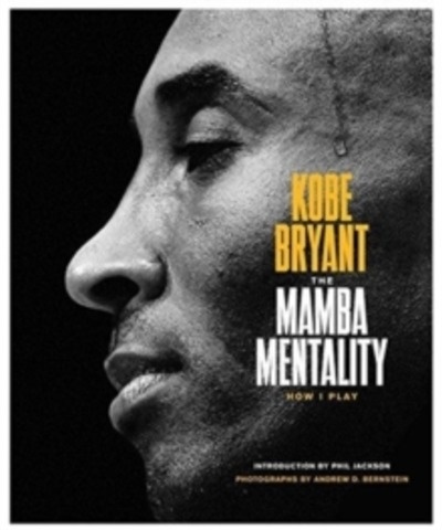 Kobe Bryant - The Mamba Mentality