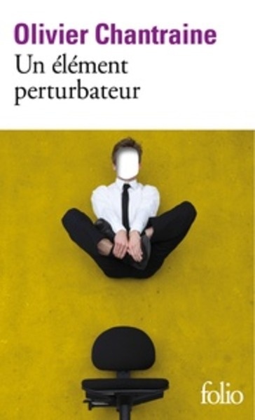 Un élément perturbateur