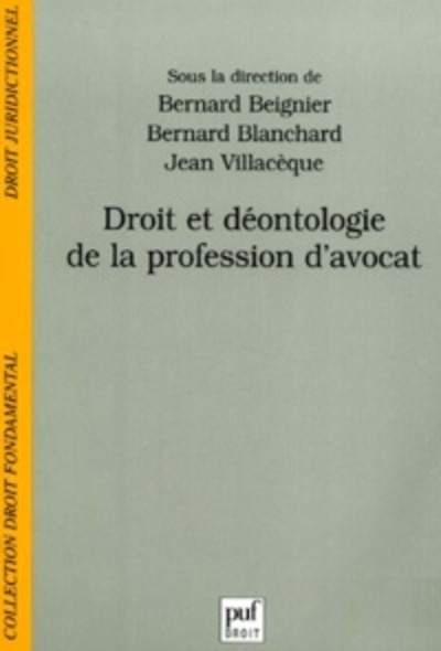 Droit et déontologie de la profession d'avocat