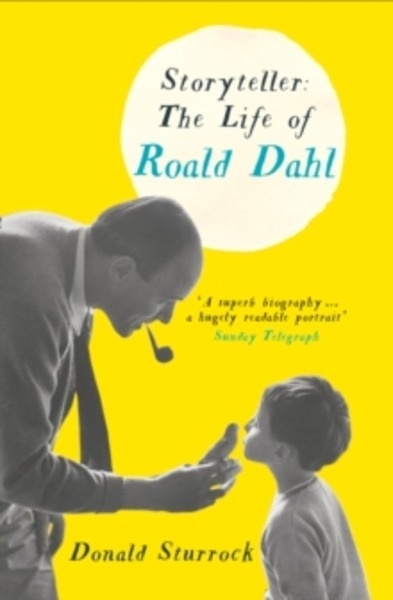 Storyteller : The Life of Roald Dahl