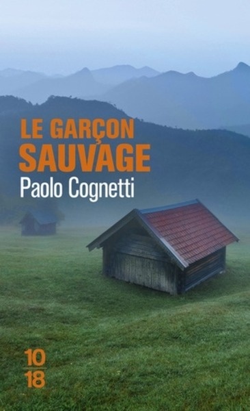 Le garçon sauvage - Carnet de montagne