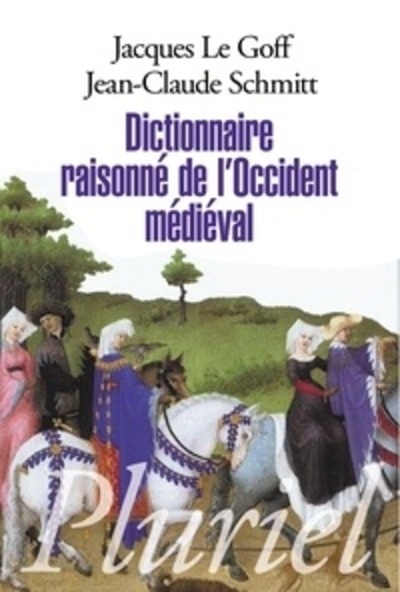 Dictionnaire raisonné de l'occident médieval