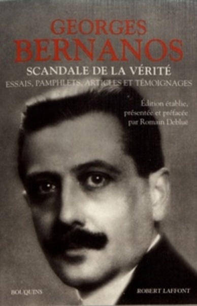 Scandale de la vérité - Essais, pamphlets, articles et témoignages