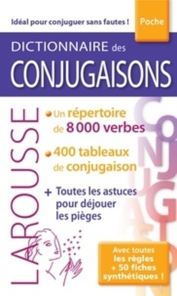 Dictionnaire Larousse des Conjugaisons poche