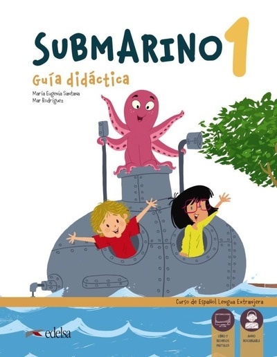 Submarino 1 Guía didáctica/libro del profesor