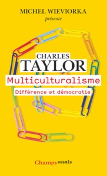 Multiculturalisme - Différence et démocratie