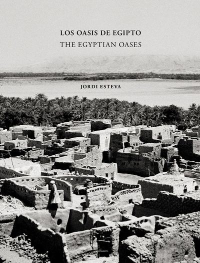 Los oasis de Egipto / The egyptian oases