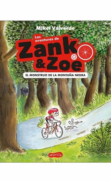 Las aventuras de Zank x{0026}amp; Zoe. El Monstruo de la Montaña Negra