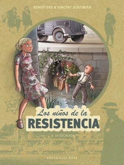 Los niños de la resistencia 4. La escalada