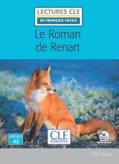 Le roman de Renart + CD mp3 (A2)